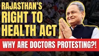 Why Rajasthan's Doctors Protesting Against Right to Health Act? // Free Healthcare // ReadOn Daily