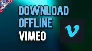 How to Download Offline Vimeo Videos