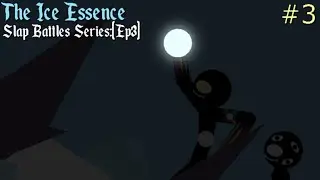 The Ice Essence | Roblox Slap Battles(Stickman Animation)(Ep3)