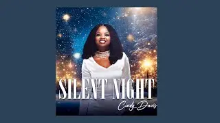 Silent Night Sung by Cindy Davis