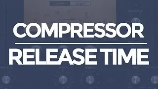 Mixing with Compression - 2 Ways to Set the Release (In Seconds) | musicianonamission.com