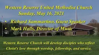 Western Reserve United Methodist Church - May 16, 2021 10 am Service