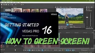 Vegas Pro 16: How to Green Screen (in depth)