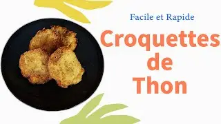🐟 Croquettes de Thon Maison Moelleuses et Croustillantes : La Recette Ultime ✨