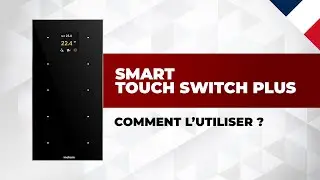 Comment utiliser le Smart Touch Switch Panel (STSP) d’inohom ? (Français)