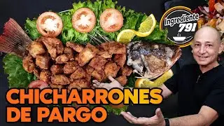 💯How to prepare FISH CHICHARRÓN (Snapper version) | Ingredient 791