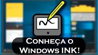 Conheça o Windows INK! Novo recurso do 