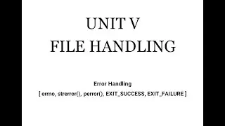 Error Handling [ errno, strerror(), perror(), EXIT_SUCCESS, EXIT_FAILURE ]