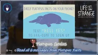 LIFE IS STRANGE DOUBLE EXPOSURE | ALL 6 PLATYPUS FACTS  [Trophy Platypus Genius]