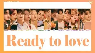 [COLOR CODED/THAISUB] SEVENTEEN - Ready To Love #พีชซับไทย