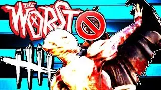 I am the WORST KILLER in Dead by Daylight