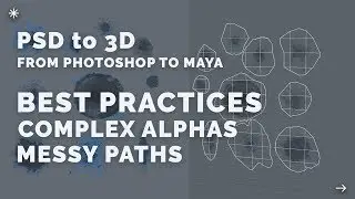 PSD to 3D → Quick Tip: Complex Alphas + Messy Paths