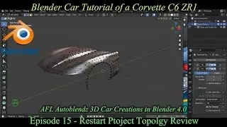 Blender 3d Modelling a 2009 Corvette C6 ZR1 Ep 14 Restart the Project #youtube #blender