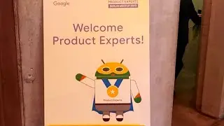 Google Product Expert Summit 2019