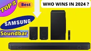 TOP 5 Best Samsung Soundbars of [2023-2024 Buying guide]
