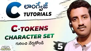 05 || Types of C-Tokens || Character Set || C-Language Tutorials in Telugu ||  || Computersadda.com