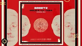 Breetz ft Tabia – Indlela