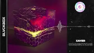 XavieR - Connections