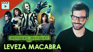 Beetlejuice Beetlejuice - Crítica e Análise do Filme