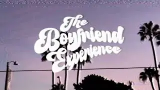 Riley Kasso - The Boyfriend Experience [6/15/2023]