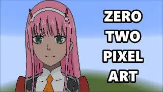 Minecraft Anime Builds - ZERO TWO Pixel Art Timelapse [DARLING IN THE FRANXX]