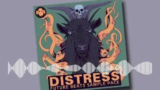 DISTRESS // Future Beats Sample Pack [Free Sample Pack]
