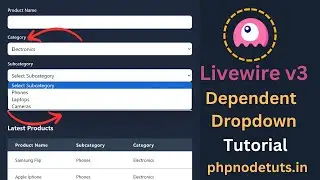 ⚡Laravel Livewire 3 Dependent Dropdown | Livewire 3 Dynamic Dropdown | Livewire 3 Tutorial