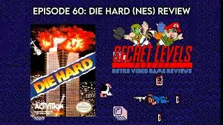 Episode 60: Die Hard (NES) Review - Secret Levels Podcast