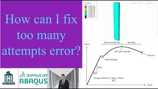 Increment and step time in Abaqus to understand more about 
