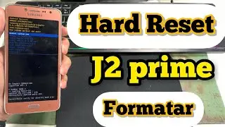 Hard Reset SAMSUNG J2 PRIME SM-G532M Como FORMATAR J2 PRIME para Remover Senha PIN ou PADRÃO