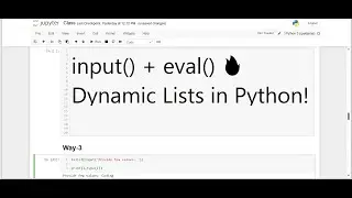 Python Class 27: Dynamic List Creation using input() & eval() | Understanding User Inputs in Python