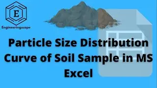 Particle Size Distribution Curve of Soil Sample using Excel