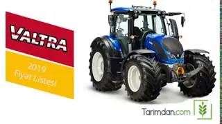 Valtra Traktör 2019 Fiyat Listesi