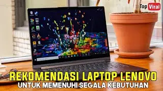 REKOMENDASI LAPTOP LENOVO 2020 UNTUK SEGALA KEBUTUHAN