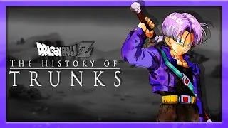 Remembering Dragon Ball Z: The History of Trunks