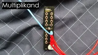 Making Sound Machines Multiplikand - Review and DIY tutorial