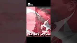 Atatürk'üm Rahat Uyu  #atatürk