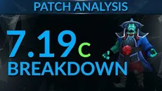 PATCH 7.19c Pro Analysis | Dota 2 Guide