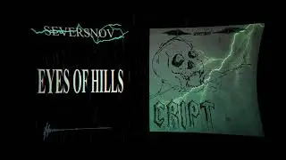 SEVERSNOV - Eyes of hills