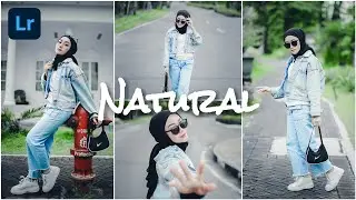 Edit Foto Keren | Natural Preset | Free Preset Lightroom