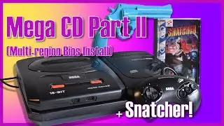 MegaCD Part 2 - Region Free Bios Install....+ Snatcher!