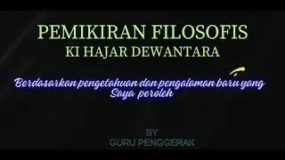 Hasil Pemahaman dari Pemikiran Filosofi Ki Hajar Dewantara
