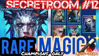 👀 Secret Room #12 🔵🪄 Rare Magic❗️feat. by Graybeard & Judge❗️DoomTower R2 | RAID Shadow Legends