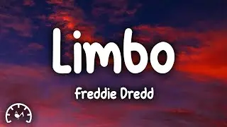 Freddie Dredd - Limbo (Lyrics) Slowed