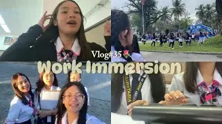 ADAM🌷: Work Immersion Vlog