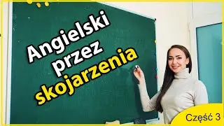 Podstawowe słówka po angielsku / Część 3