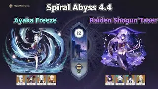 Ayaka Freeze & Raiden Shogun Taser l Spiral Abyss 4.4 Floor 12 l Fullstar - Genshin Impact