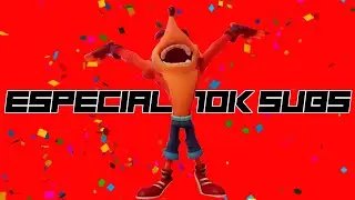 Especial 10k Suscriptores