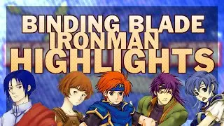 Highlights & Deaths of Mekkah's Fire Emblem the Binding Blade Iron Man