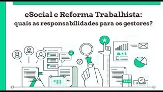eSocial e Reforma Trabalhista: quais as responsabilidades para os gestores?